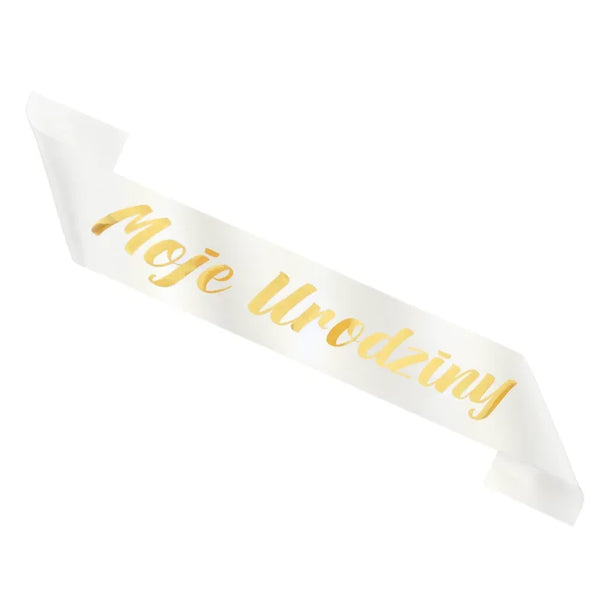 Szarfa urodzinowa biało-złota – 3 warianty (Moje Urodziny / Happy Birthday / 18 Urodziny) 10 × 160 cm - Moje Urodziny